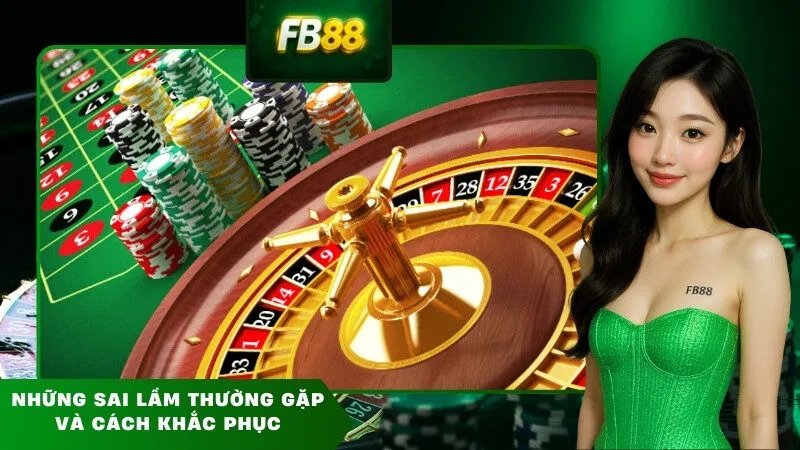 Những Sai Lầm Thường Gặp và Cách Khắc Phục